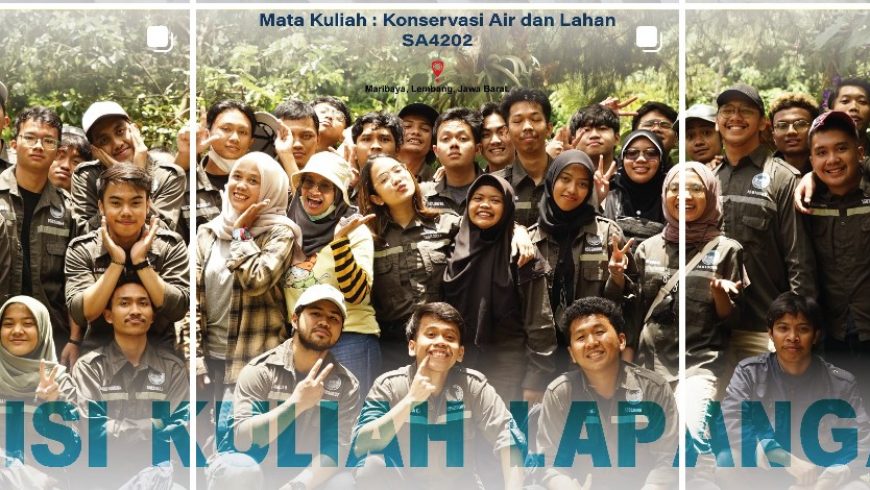 KULIAH LAPANGAN SA-4202 KONSERVASI AIR DAN LAHAN